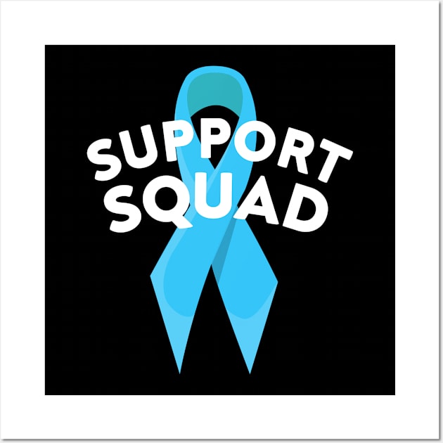 Support Squad Wall Art by TheBestHumorApparel